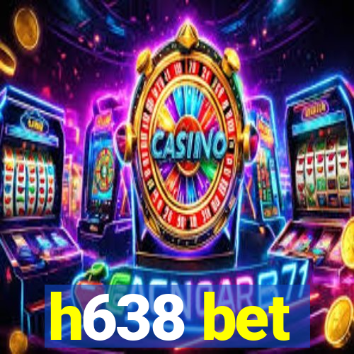 h638 bet